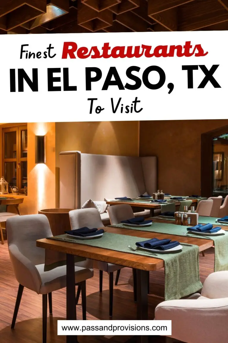 19 Finest Restaurants In El Paso, TX To Visit In 2023