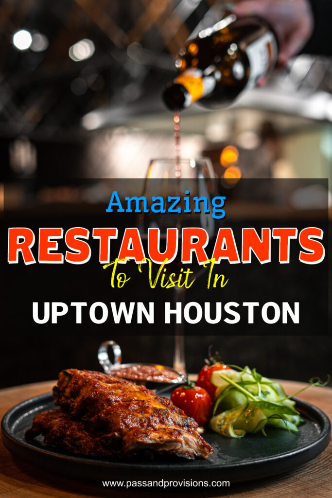 Restaurants Uptown Houston
