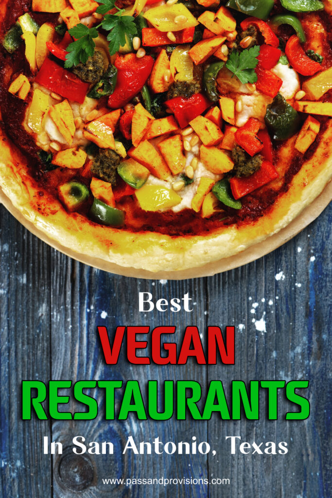 Vegan Restaurants San Antonio Tx