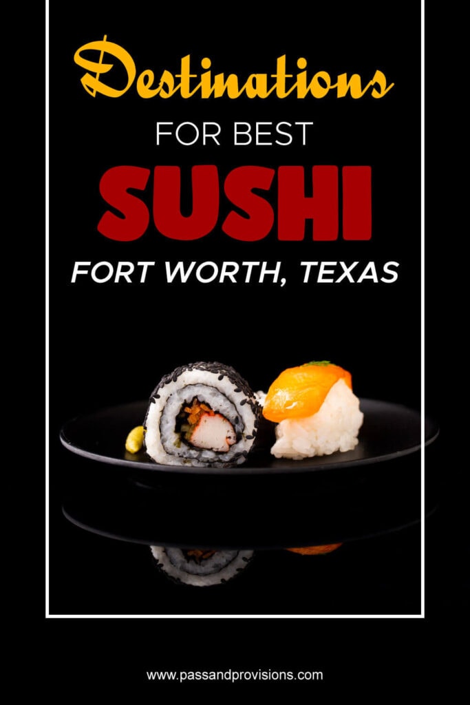 Best Sushi Fort Worth Tx