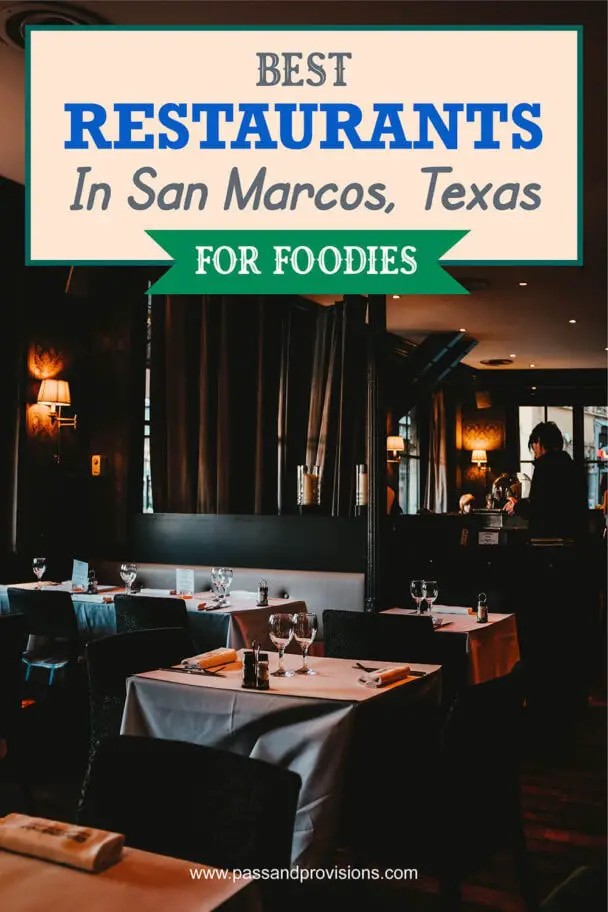 Top 20 Best Restaurants In San Marcos, Texas For Foodies 2023